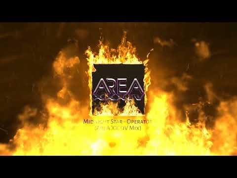 Midnight Star - Operator (AreA XXXIV Mix)