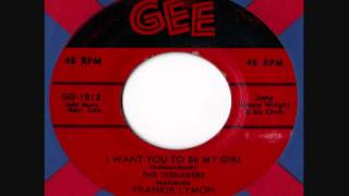 Frankie Lymon & The Teenagers - I Want You To Be My Girl