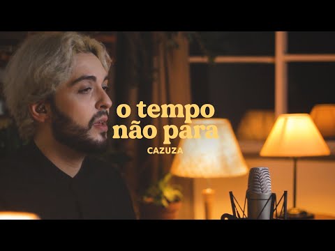 O Tempo Não Para - Cazuza | versão cover