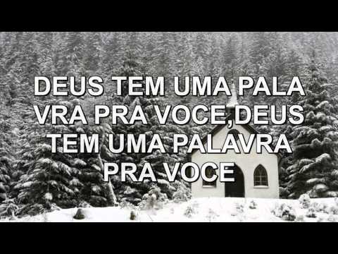 Deus Tem Uma Palavra Pra Você video