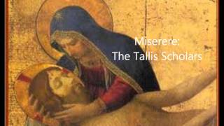 Miserere  The Tallis Scholars