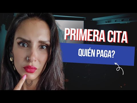 Quién paga en la primera cita?