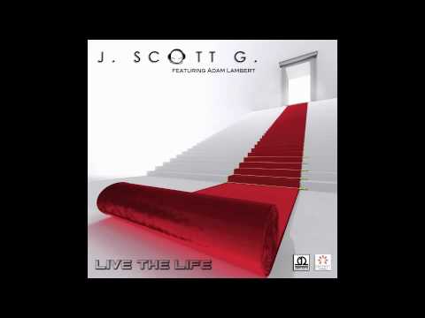 J. Scott G. (feat. Adam Lambert) - 