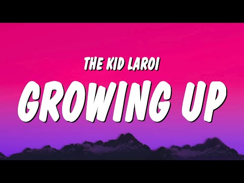 The Kid LAROI - Kids Are Growing Up (Part 1) Lyrics