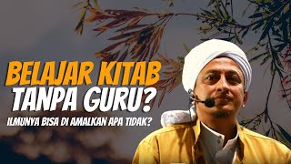 Download lagu Hukum Belajar Kitab Tanpa Guru - Habib Hasan Bin Ismail Al Muhdor mp3