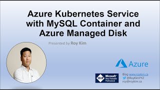 Azure Kubernetes Service With MySQL Container And Azure Managed Disk