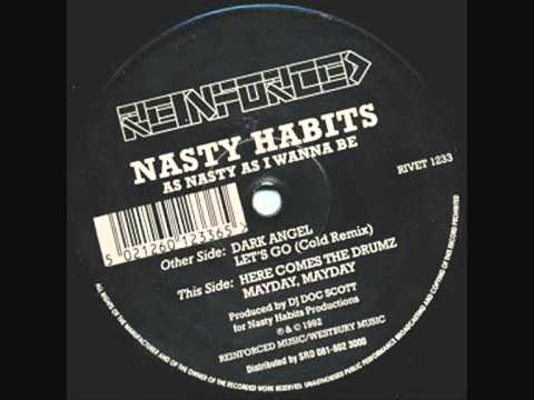 Nasty Habits - Here Come The Drumz (Original)