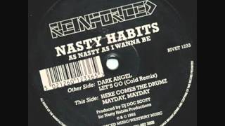 Nasty Habits - Here Come The Drumz (Original)