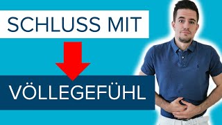 Nie mehr VÖLLEGEFÜHL - Wie Du deinen aufgeblähten Bauch endlich loswirst!