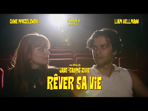 RÊVER SA VIE -  un film de Jade-Salomé Zivie