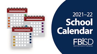 2021–22 FBISD School Calendar Options Survey