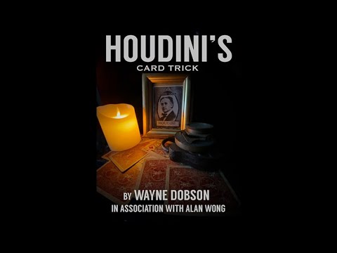 Houdini's Card Trick by Wayne Dobson and Alan Wong