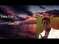 Tabu Ley Zua Te