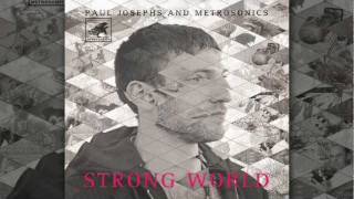 Train Wreck Soul by Paul Josephs and MetroSonics - 'Strong World' Pre-Release