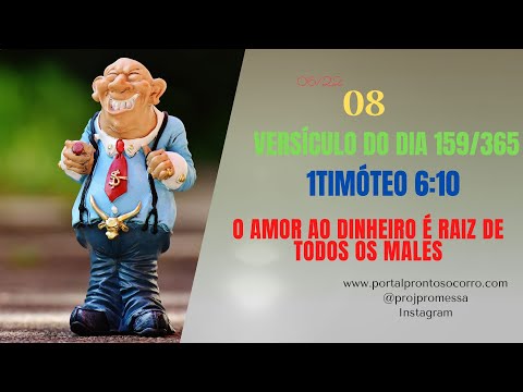 Versículo do DIA - 08/06/2022 - Texto para meditação 1Timóteo 6:10