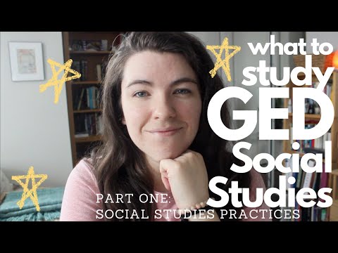 PASS THE GED SOCIAL STUDIES TEST: what to study: part one - social studies practices