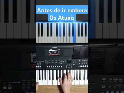 Antes De Ir Embora - Os Atuais