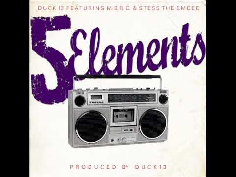 Duck 13 - 5Elements Ft. M.E.R.C. & Stess The Emcee