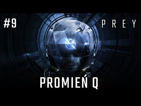 Zagrajmy w PREY 2017 odc. 9 - Promień Q