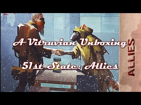 Vitruvian Unboxing : 51st State - Allies