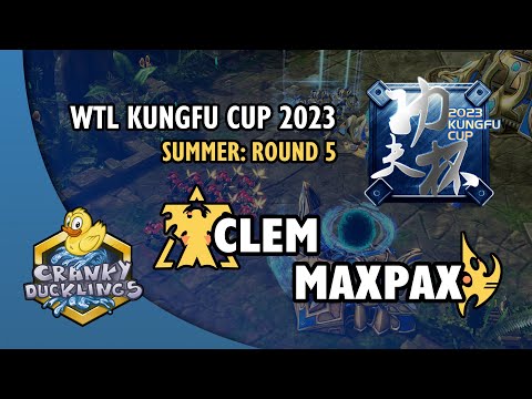Clem vs MaxPax - TvP | #WTL KungFu Cup 2023: Round 5 | Open StarCraft 2 Tournament