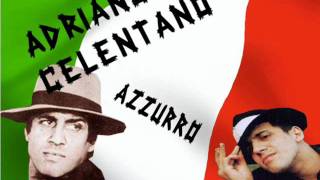 Adriano Celentano - Azzurro [Original HQ] with lyrics