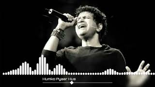 | Humko Pyaar Hua | K.K | Tulsi  Kumar |