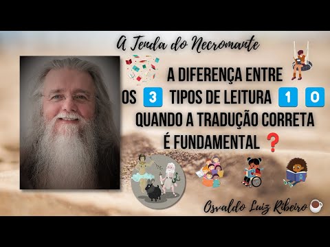 1075. A diferença entre os 3️⃣ tipos de leitura 1️⃣0️⃣ Quando a tradução correta é fundamental❓