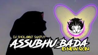 Download lagu DJ ASSUBHU BADA - SHOLAWAT ADEM (KENTRUNG VERSION) VERSI SLOW mp3 Download lagu DJ ASSUBHU BADA - SHOLAWAT ADEM (KENTRUNG VERSION) VERSI SLOW mp3
