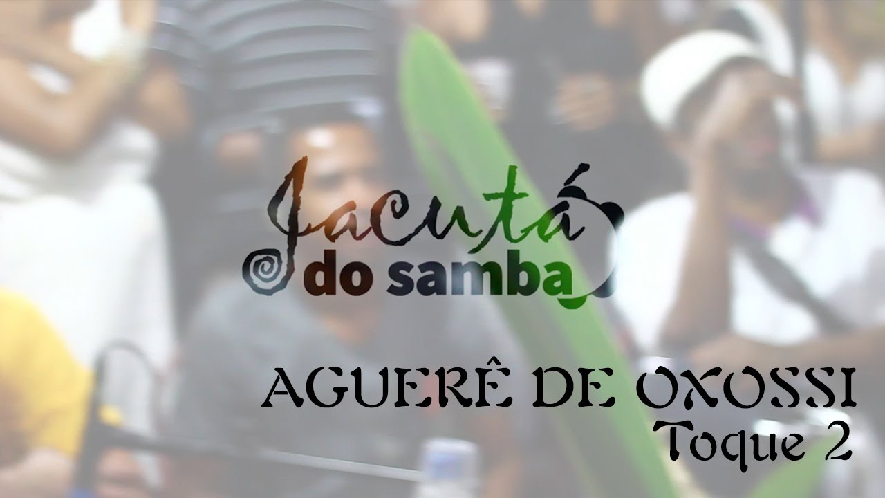 CULTNE - Jacutá do Samba - Aguerê de Oxóssi 02