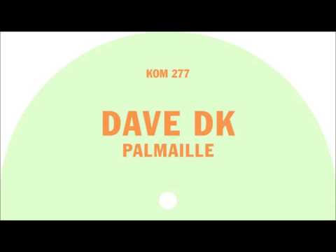 Dave DK - Palmaille / Original Mix [Kompakt]