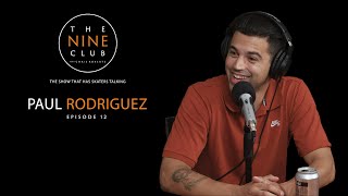 PaulRodriguez|TheNineClubWithChrisRoberts-Episode12