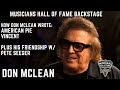 Don McLean: How He Wrote American Pie, Vincent and His Friendship with Pete Seeger. Part One