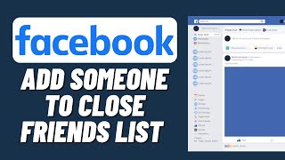 How to Add Someone to Close Friends List on Facebook (2023)