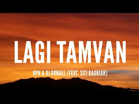 Rph & Dj Rodall (Feat. Siti Badriah) - Lagi Tamvan [Lyrics]