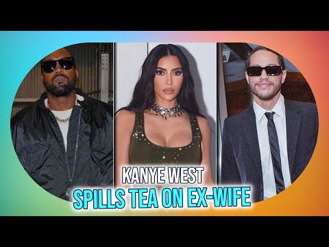 Kanye West EXPOSED: Kim Kardashian Pete Davidson Feud