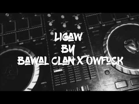 Ligaw - Bawal Clan x Owfuck (Lyrics)