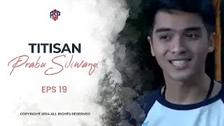 Download lagu THE DESTINY OF KING SILIWANGI EPS 19 mp3