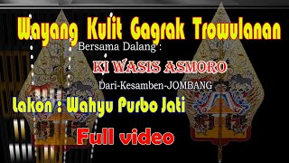 Download lagu Wayang Virtual Bersama Ki Wasis Asmoro-Dari Kesamben JOMBANG-Gaya Trowulanan-Lakon Wahyu Purbo Jati mp3 Download lagu Wayang Virtual Bersama Ki Wasis Asmoro-Dari Kesamben JOMBANG-Gaya Trowulanan-Lakon Wahyu Purbo Jati mp3