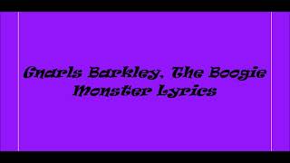 Gnarls Barkley, The Boogie Monster Lyrics