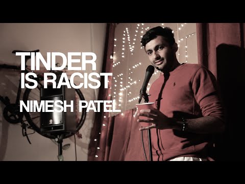 Nimesh Patel | Tinder is Racist | Stand Up Comedy