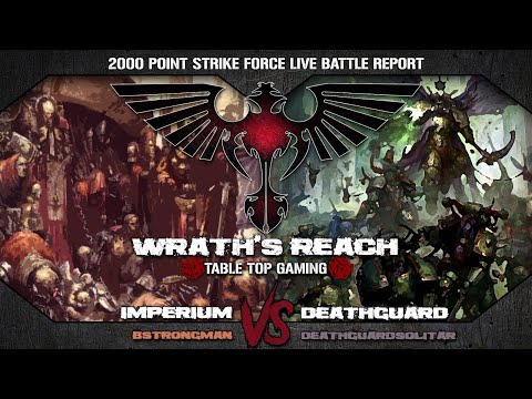 Deathguard vs Imperium  || 2000 Point 9th Edition Strikeforce Live Battle Report