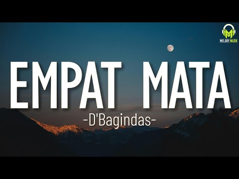 D'Bagindas - Empat Mata || Lirik