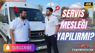 Servis Şoförlüğü Yapılır mı? Mantıklı mı, Zor mu? Sohbet Eşliğinde Gerçekleri Daha Detaylı Konuştuk!
