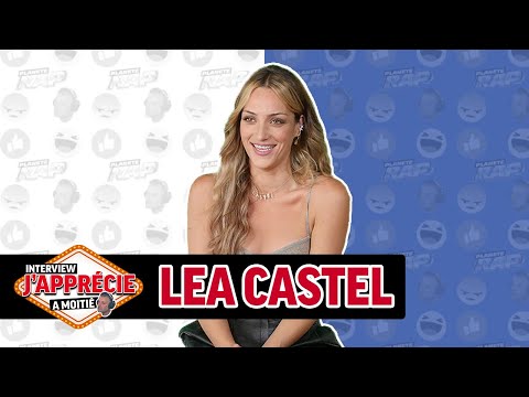 Interview "J'apprécie à moitié" avec Léa Castel #56