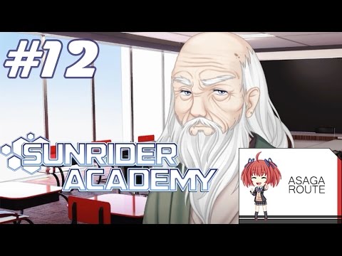 Sunrider Academy #12 (Asaga Route) | Wise Words From Beyond