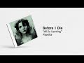 Before I Die - "All is Leaving"
