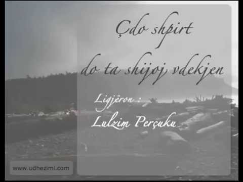 Çdo shpirt do ta shijojë vdekjen - Lulzim Perçuku