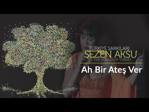 Ah Bir Ateş Ver - Anonim Türküler