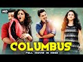 Columbus Full Movie Dubbed In Hindi Mishti Seerat Kapoor